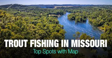 Trout Fishing in Missouri (MS) – Top Spots with Map